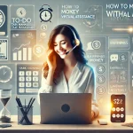 How to Make Money with Virtual Assistance